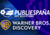Publiespaña amplía su oferta comercial con la incorporación de los canales de Warner Bros. Discovery